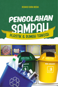 Image of PENGOLAHAN SAMPAH PLASTIK DAN RUMAH TANGGA